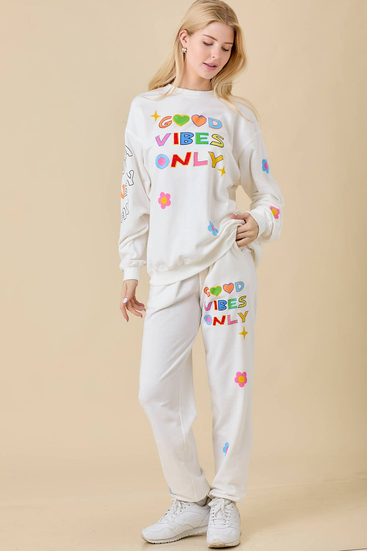 Good Vibes Only Sweatpants