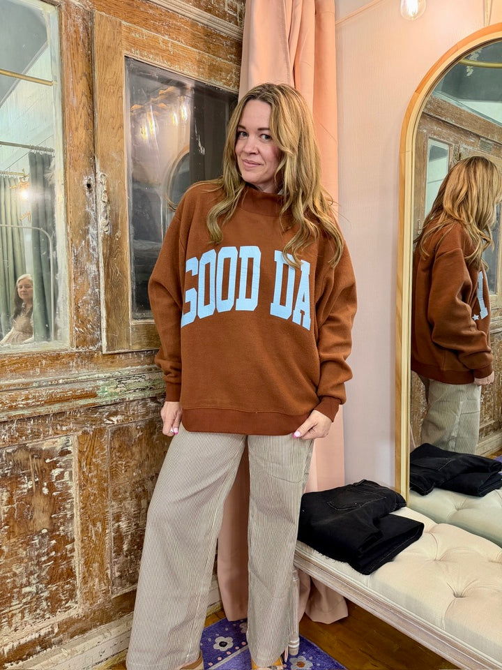 Good Day 2-Sided Mock Sweatshirt