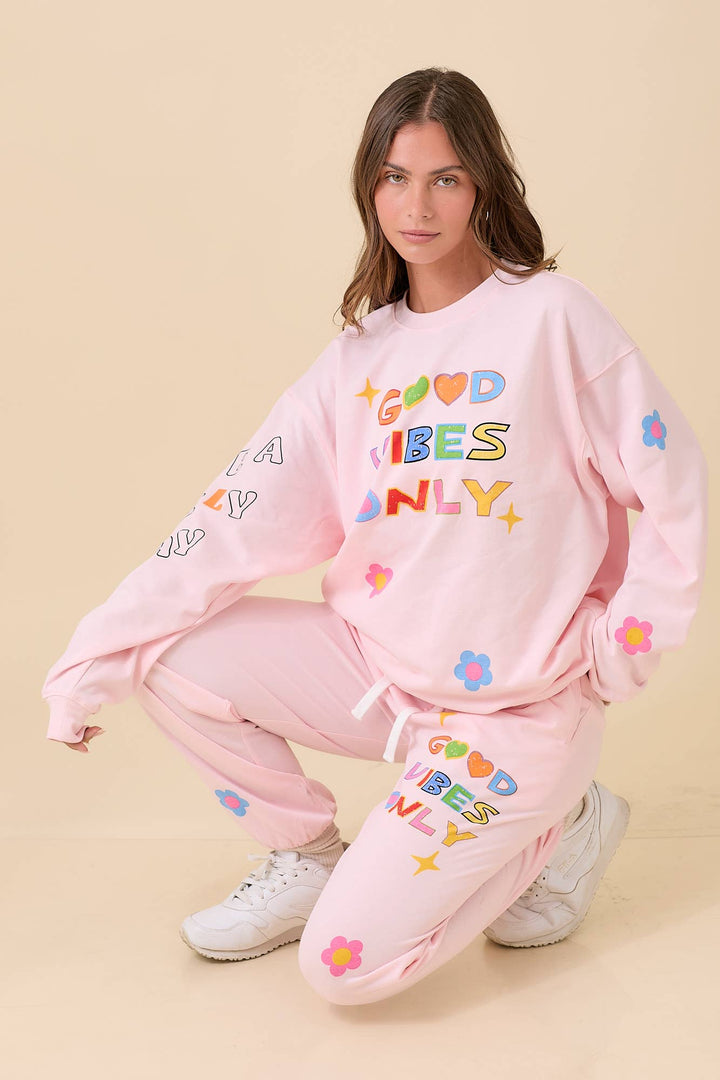 Good Vibes Only Sweatpants