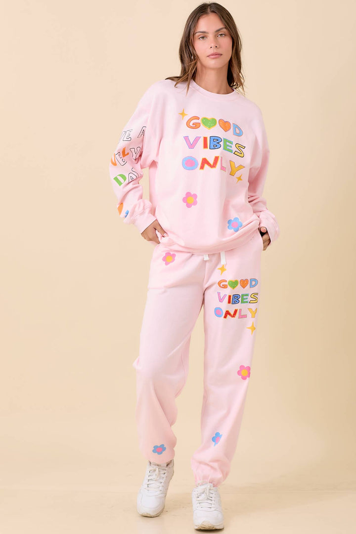 Good Vibes Only Sweatpants