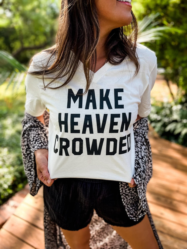 Make Heaven Crowded